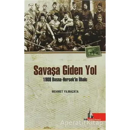 Savaşa Giden Yol - Mehmet Yılmazata - Doğu Kütüphanesi