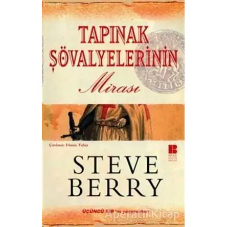 Tapınak Şövalyelerinin Mirası - Steve Berry - Bilge Kültür Sanat