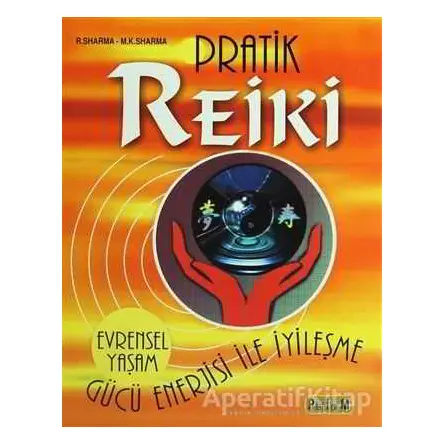 Pratik Reiki - Rashmi Sharma - Platform Yayınları