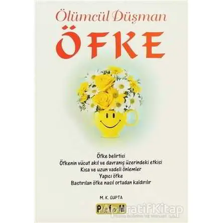 Öfke - M. K. Gupta - Platform Yayınları
