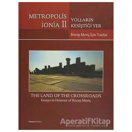 Metropolis İonia 2 - Yolların Kesiştiği Yer - Kolektif - Homer Kitabevi