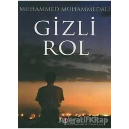 Gizli Rol - Muhammed Muhammedali - Kapı Yayınları