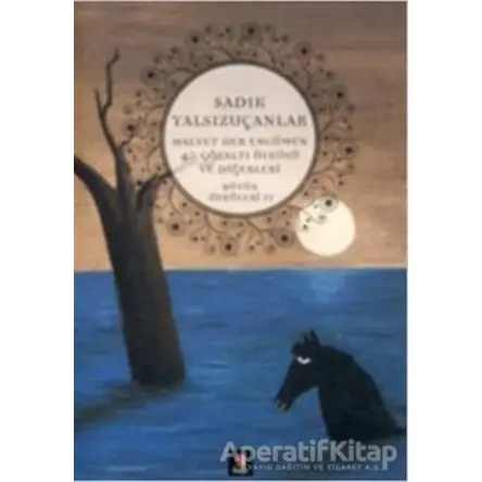 Bütün Öyküleri 4 Halvet Der Encümen / 40 Gözaltı Öyküsü ve Diğerleri
