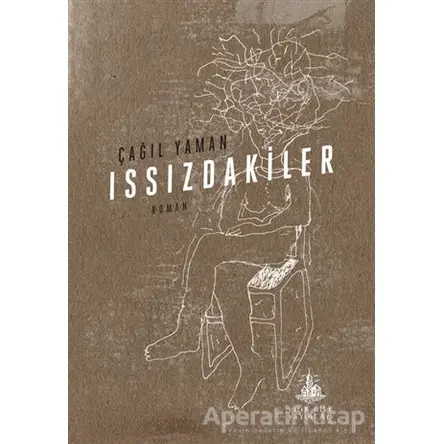 Issızdakiler - Çağıl Yaman - Yitik Ülke Yayınları