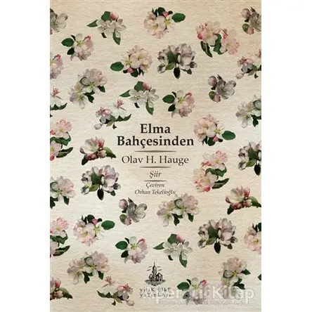 Elma Bahçesinden - Olav H. Hauge - Yitik Ülke Yayınları