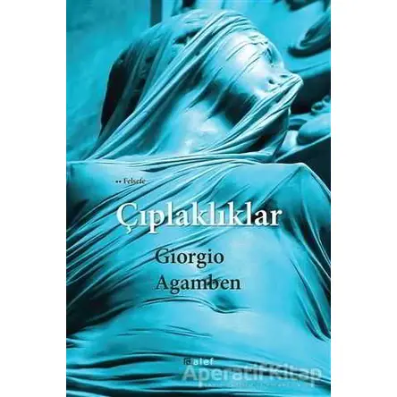Çıplaklıklar - Giorgio Agamben - Alef Yayınevi