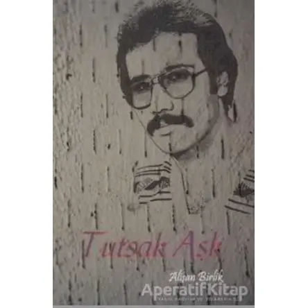 Tutsak Aşk - Alişan Birlik - Hiperlink Yayınları