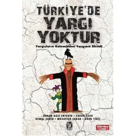 Türkiyede Yargı Yoktur - Kemal Şahin - Tekin Yayınevi