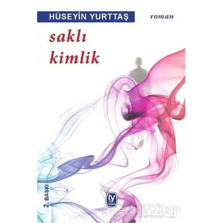 Saklı Kimlik - Hüseyin Yurttaş - Tekin Yayınevi