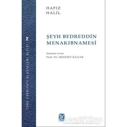 Şeyh Bedreddin Menakıbnamesi - Hafız Halil - Tekin Yayınevi