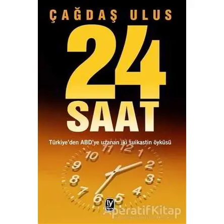 24 Saat - Çağdaş Ulus - Tekin Yayınevi