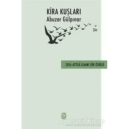 Kira Kuşları - Abuzer Gülpınar - Tekin Yayınevi