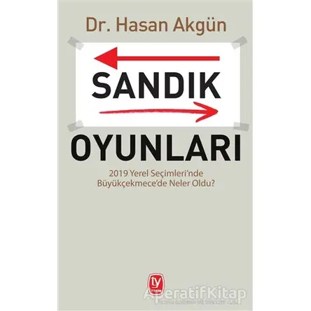 Sandık Oyunları - Hasan Akgün - Tekin Yayınevi