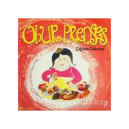 Obur Prenses - Çiğdem Gündeş - Tudem Yayınları