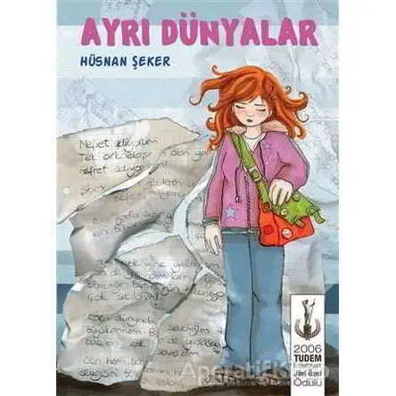Ayrı Dünyalar - Hüsnan Şeker - Tudem Yayınları