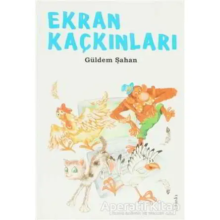 Ekran Kaçkınları - Güldem Şahan - Tudem Yayınları