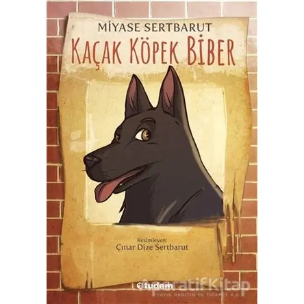 Kaçak Köpek Biber - Miyase Sertbarut - Tudem Yayınları
