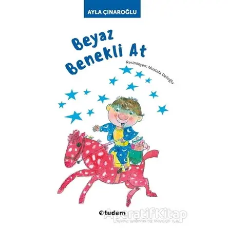 Beyaz Benekli At - Ayla Çınaroğlu - Tudem Yayınları