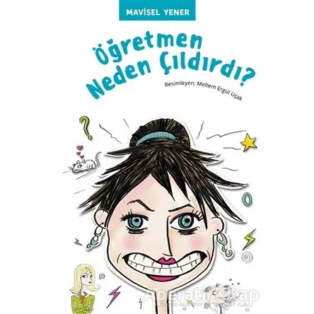 Öğretmen Neden Çıldırdı? - Mavisel Yener - Tudem Yayınları
