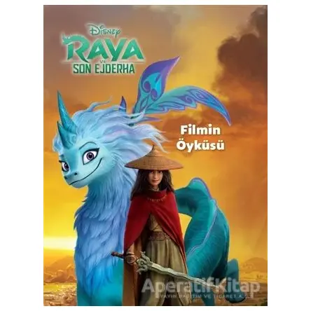 Disney Raya ve Son Ejderha - Filmin Öyküsü - Kolektif - Doğan Kitap