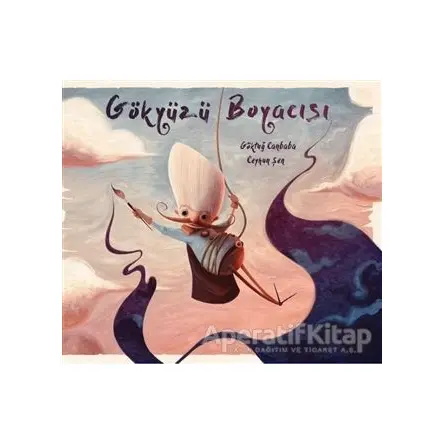 Gökyüzü Boyacısı - Göktuğ Canbaba - Doğan Egmont Yayıncılık