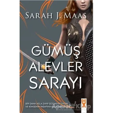Gümüş Alevler Sarayı - Sarah J. Maas - Dex Yayınevi