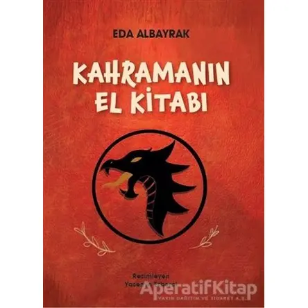 Kahramanın El Kitabı - Eda Albayrak - Doğan Egmont Yayıncılık