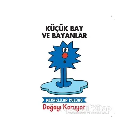 Doğayı Koruyor - Küçük Bay ve Bayanlar - Kolektif - Doğan Egmont Yayıncılık