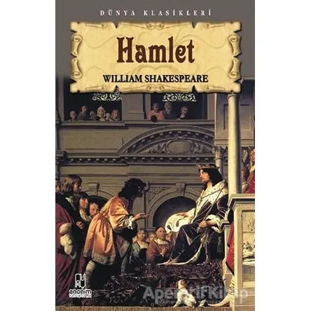 Hamlet - William Shakespeare - Anonim Yayıncılık