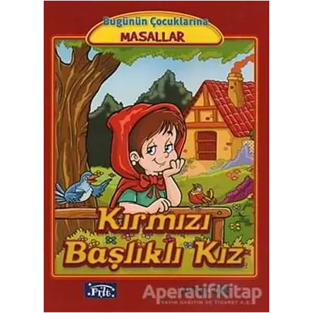 Kırmızı Başlıklı Kız - Kolektif - Parıltı Yayınları