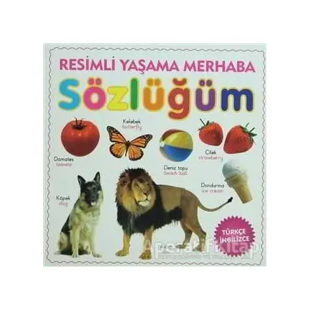 Yaşama Merhaba Sözlüğüm - Ahmet Altay - Parıltı Yayınları