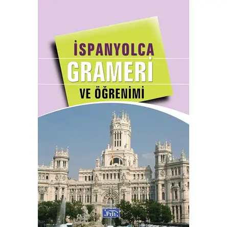 İspanyolca Grameri ve Öğrenimi - Kolektif - Parıltı Yayınları
