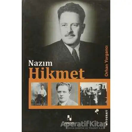 Nazım Hikmet - Orhan Yorgancı - Anonim Yayıncılık
