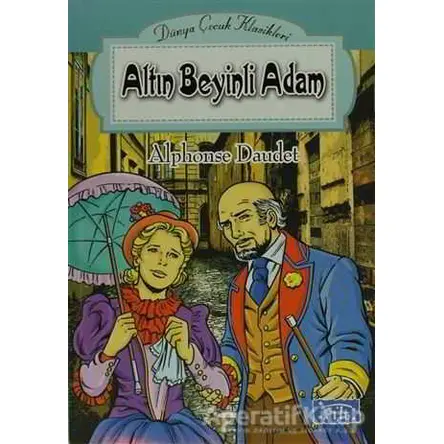 Altın Beyinli Adam - Alphonse Daudet - Parıltı Yayınları