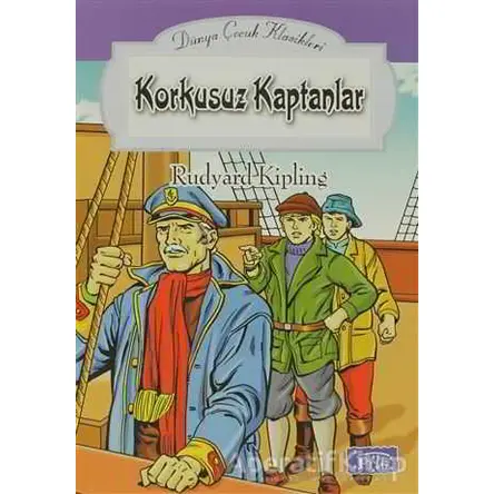 Korkusuz Kaptanlar - Joseph Rudyard Kipling - Parıltı Yayınları
