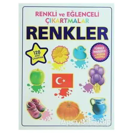Renkli ve Eğlenceli Çıkartmalar - Renkler (Colors) - Kolektif - Parıltı Yayınları