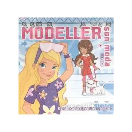 Modeller - Son Moda İlkbahar - Kolektif - Parıltı Yayınları