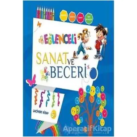 Eğlenceli Sanat ve Beceri Lacivert Kitap (5 Yaş) - Kolektif - Parıltı Yayınları