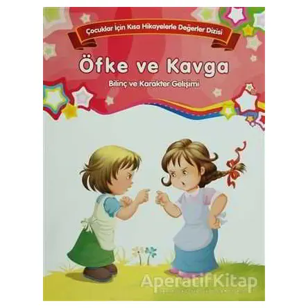 Öfke ve Kavga - Bilinç ve Karakter Gelişimi (Büyük Boy) - Kolektif - Parıltı Yayınları