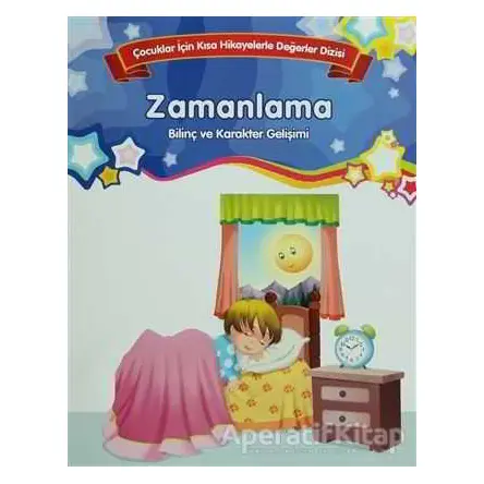 Zamanlama - Bilinç ve Karakter Gelişimi (Büyük Boy) - Kolektif - Parıltı Yayınları