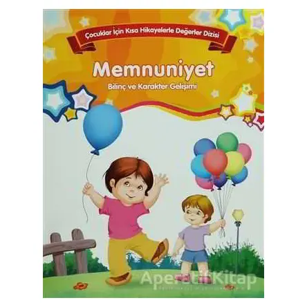 Memnuniyet - Bilinç ve Karakter Gelişimi (Büyük Boy) - Kolektif - Parıltı Yayınları