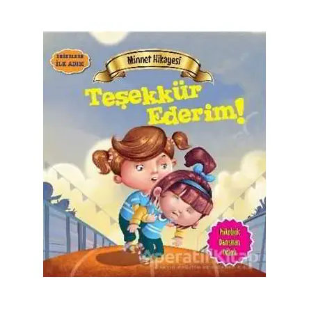 Minnet Hikayesi: Teşekkür Ederim - Tapasi De - Parıltı Yayınları