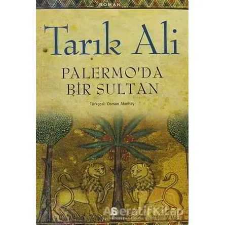 Palermo’da Bir Sultan - Tarık Ali - Agora Kitaplığı