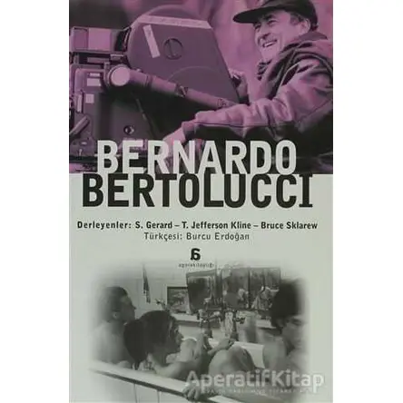 Bernardo Bertolucci - Derleme - Agora Kitaplığı