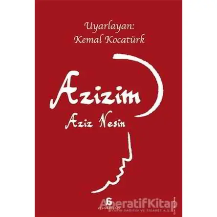 Azizim - Aziz Nesin - Kolektif - Agora Kitaplığı