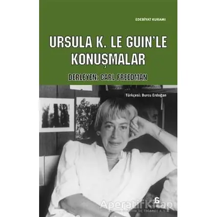 Ursula K. Le Guinle Konuşmalar - Kolektif - Agora Kitaplığı