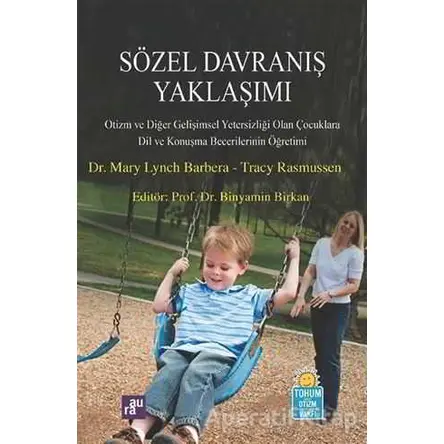 Sözel Davranış Yaklaşımı - Mary Lynch Barbera - Aura Kitapları
