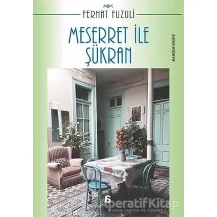 Meserret ile Şükran - Ferhat Fuzuli - Agora Kitaplığı