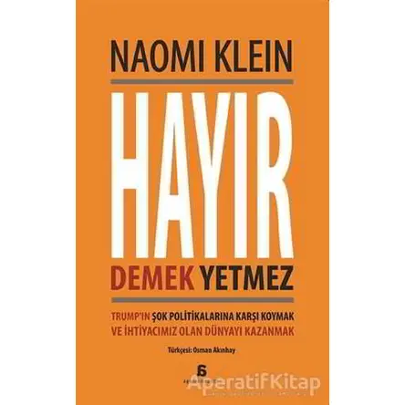 Hayır Demek Yetmez - Naomi Klein - Agora Kitaplığı