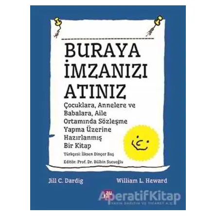 Buraya İmzanızı Atınız - Jill C. Dardig - Aura Kitapları